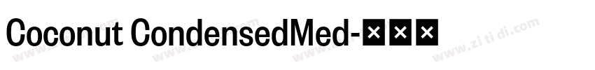 Coconut CondensedMed字体转换